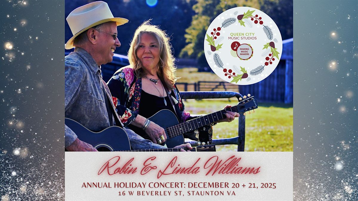 QCMS Presents: The Robin & Linda Williams Annual Holiday Concert SUNDAY, 21 December | Event in Staunton