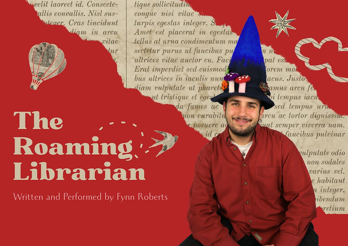 Theatre in the Library: The Roaming Librarian
