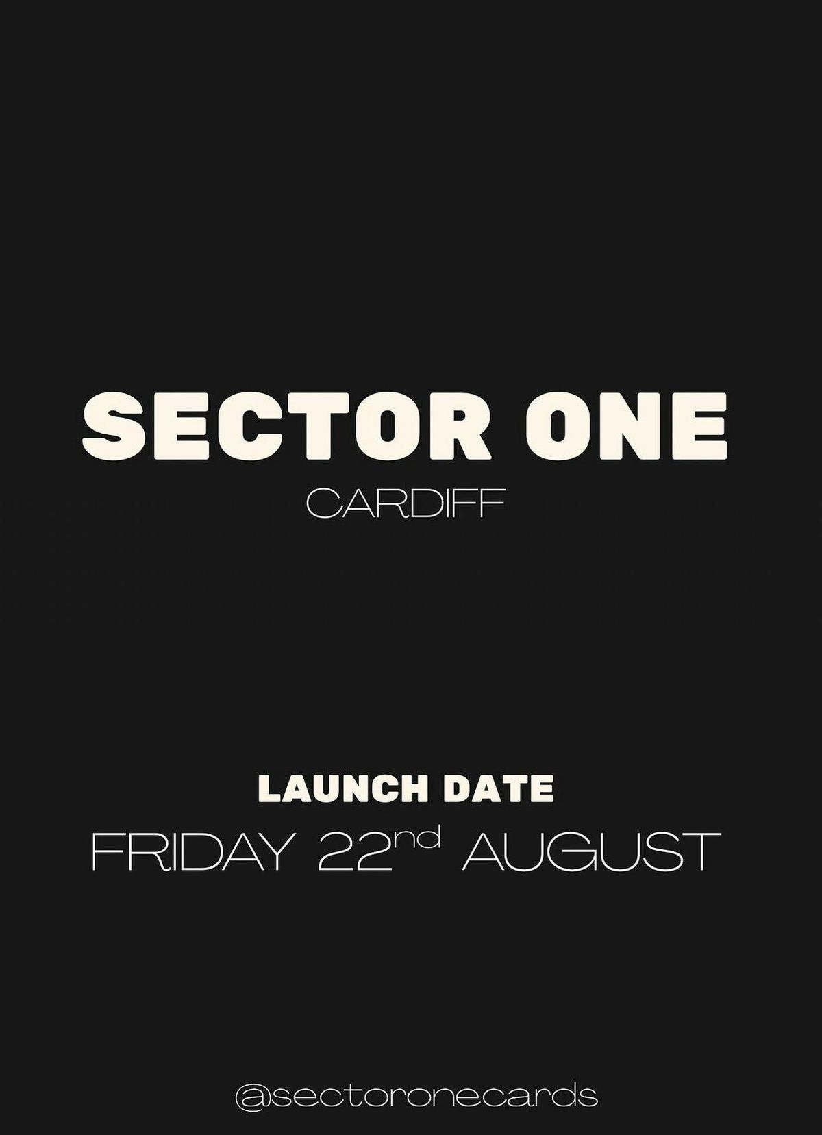 Sector One Cardiff Launch , 22 August | Event in Cardiff | AllEvents