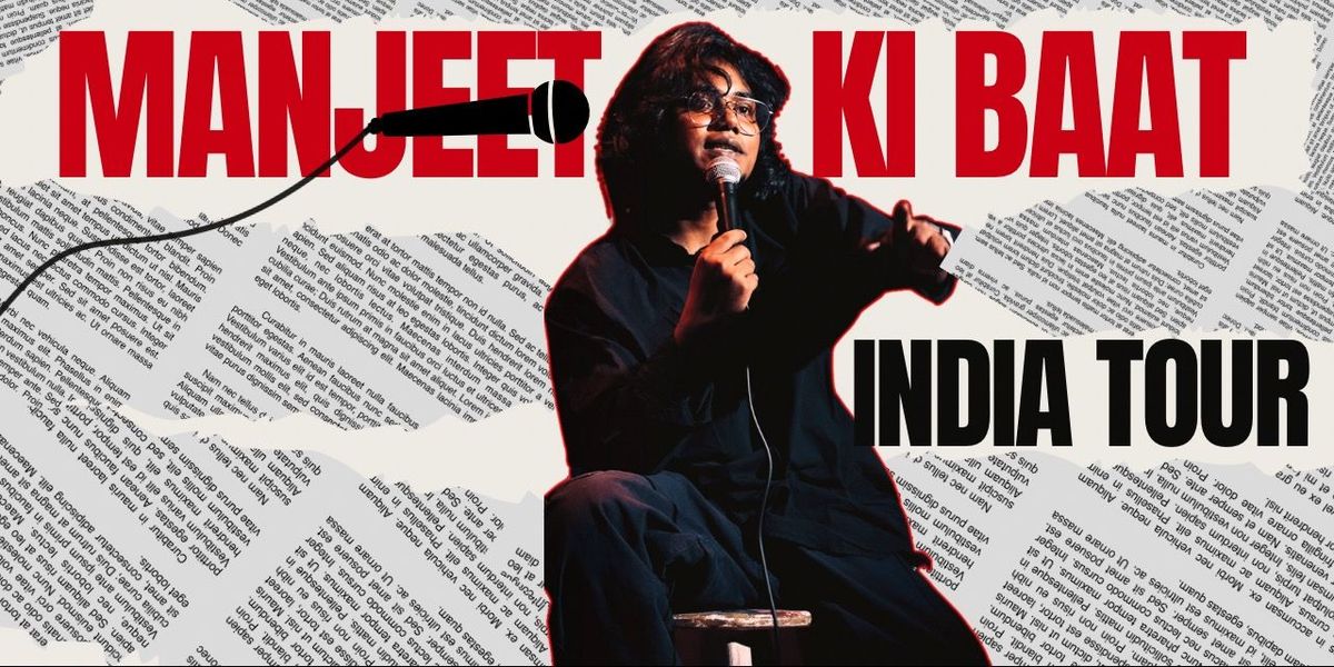 MANJEET KI BAAT- A TRIAL SHOW, 20 September | Event in Bangalore | AllEvents