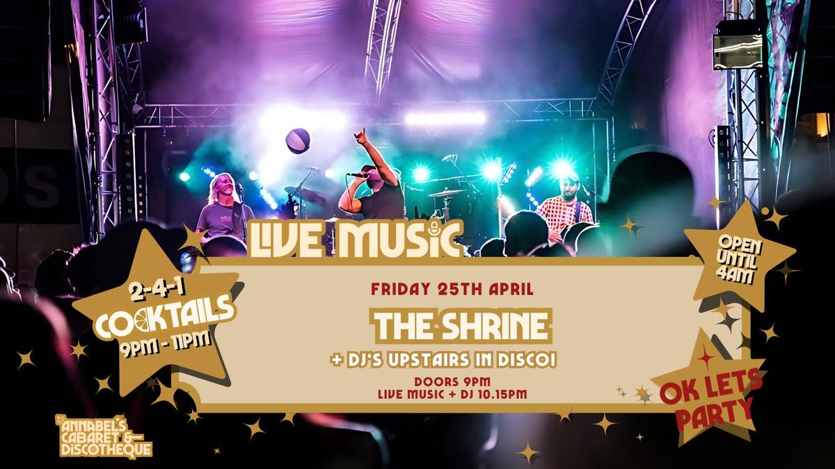 Live Music: THE SHRINE // Annabels Cabaret and Discotheque, 25 April | Event in Plymouth | AllEvents