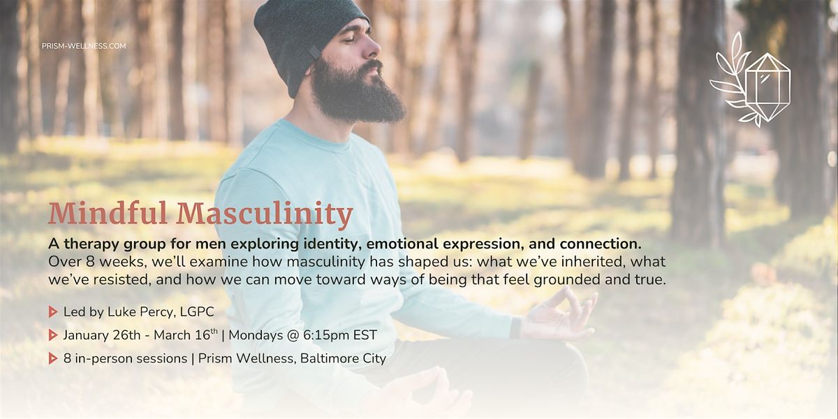 Mindful Masculinity, 26 January | Event in Baltimore | AllEvents