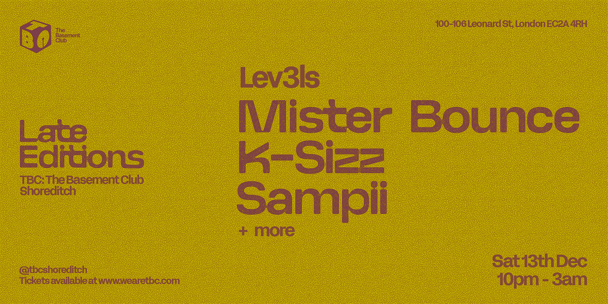 Late Editions: Lev3ls Takeover, 13 December | Event in London | AllEvents