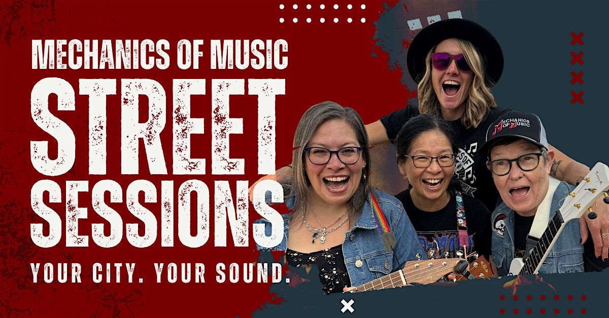Mechanics of Music Street Sessions | Event in New Westminster | AllEvents