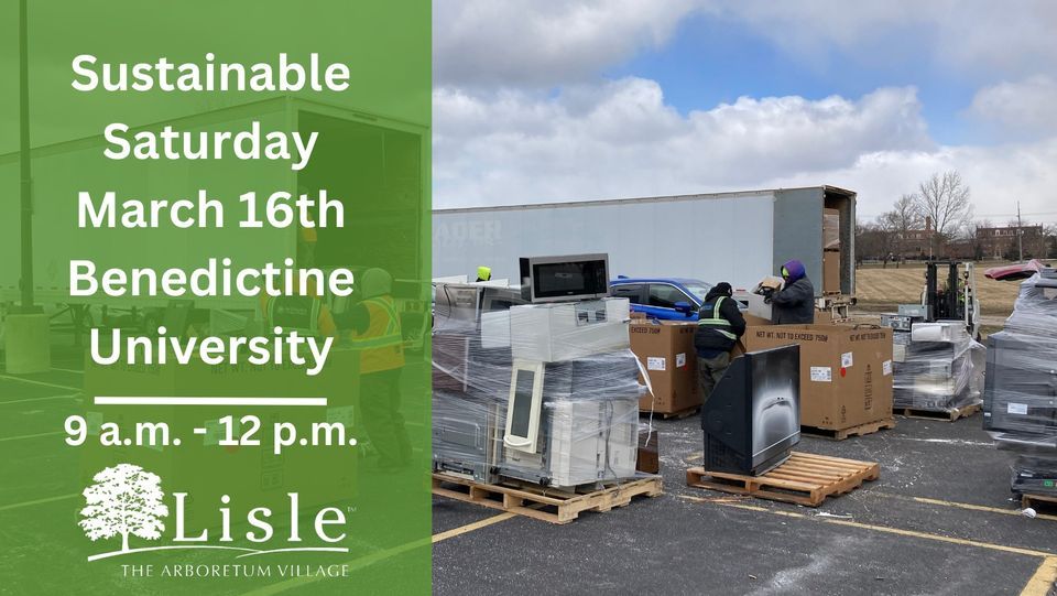Sustainable Saturday, Benedictine University, Lisle, 16 March 2024 ...