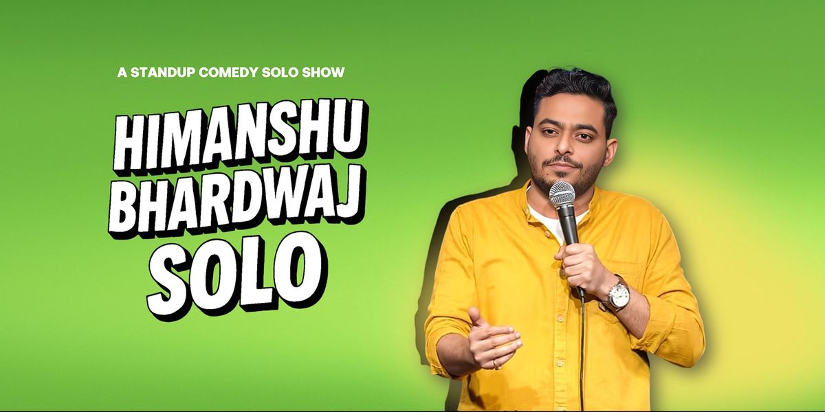 HIMANSHU BHARDWAJ LIVE