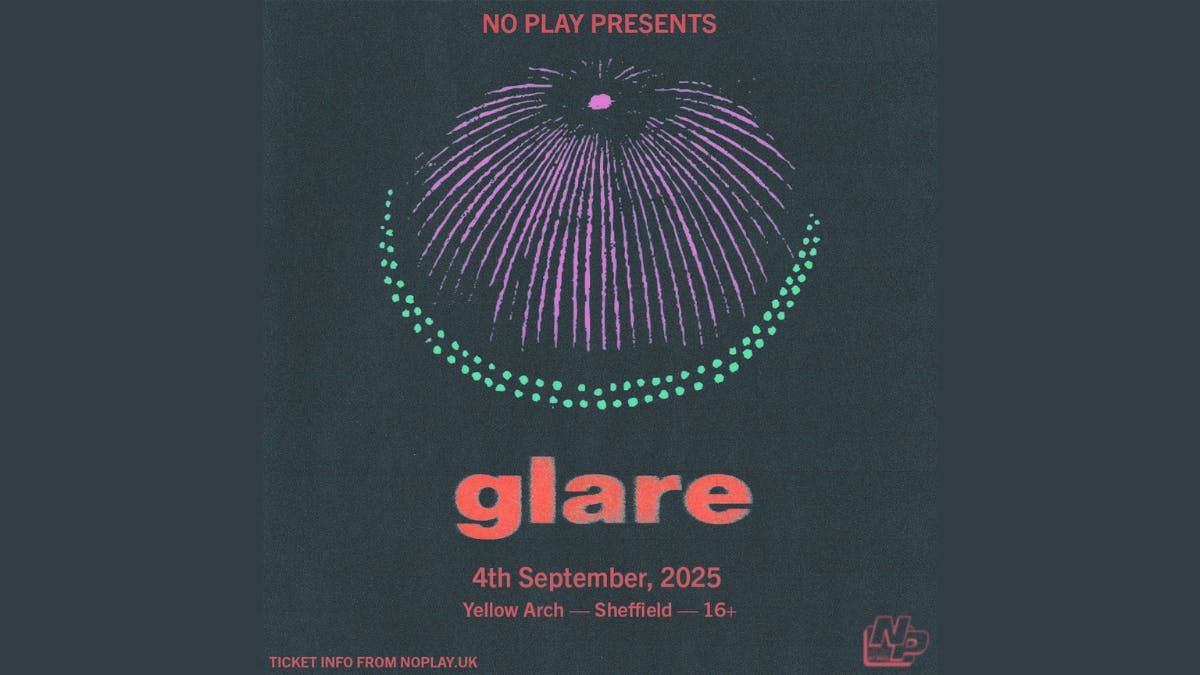 Glare, 4 September | Event in Sheffield | AllEvents