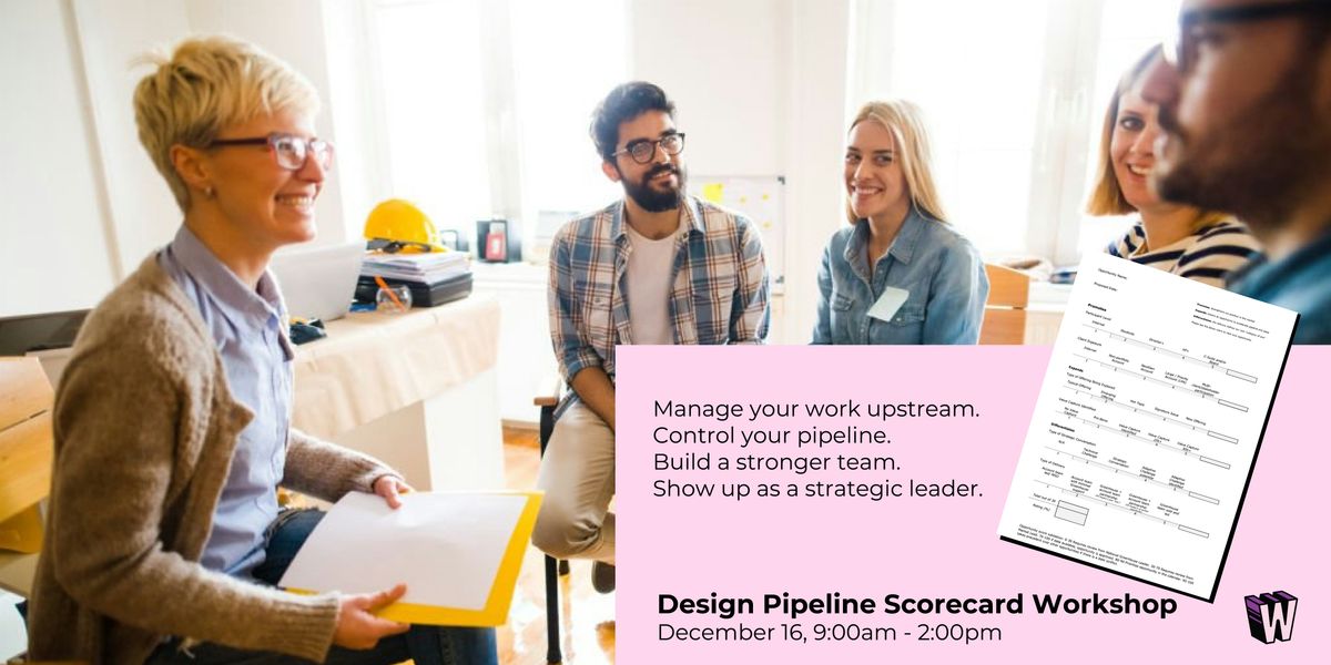 Design Pipeline Scorecard Workshop, 16 December | Event in Toronto | AllEvents