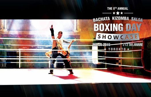Salsa Bachata Kizomba 8th Annual Boxing Day Showcase 2021 Canada Live Online15 Saskatchewan Road Toronto Whistler Bc Canada M6k3c3 26 December To 27 December