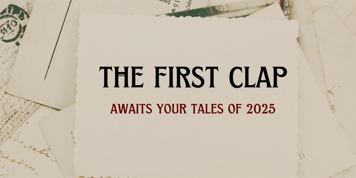 The First Clap - Reflections of 2025, 4 December | Event in Farmington | AllEvents