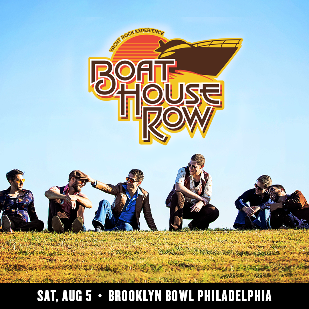 Boat House Row - Yacht Rock Experience at Stadium Theatre, 17 July | Event in Woonsocket | AllEvents