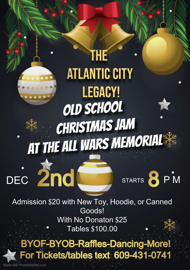 The Atlantic City Legacy OLD SCHOOL CHRISTMAS JAM, All Wars Memorial