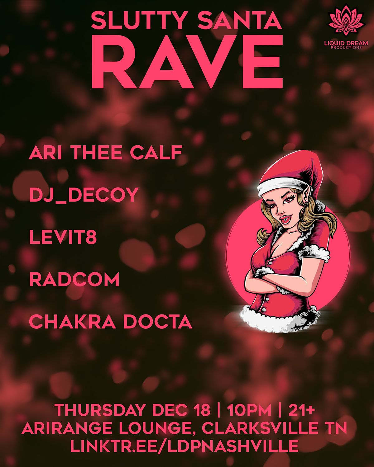 Slutty Santa Rave w/ ARI THEE CALF, LEVIT8, DECOY & MORE, Arirang ...
