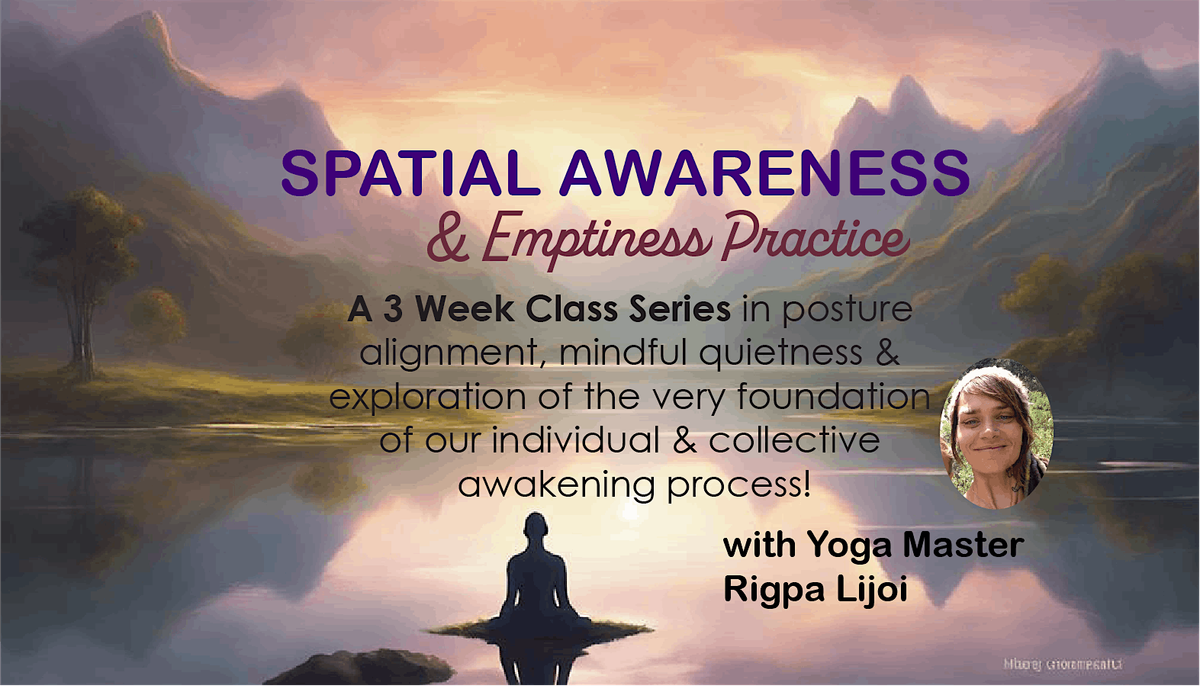 Spatial Awareness & Emptiness Practice Class Series w/Yogi Rigpa Lijoi, 4 January | Event in Boulder | AllEvents