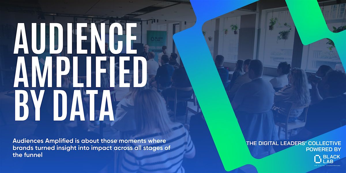 Audiences Amplified by Data: The Digital Leaders' Collective, 5 February | Event in Leeds | AllEvents
