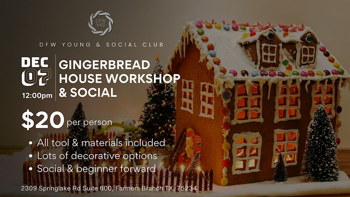 Gingerbread House Workshop Social, 7 December | Event in Farmers Branch | AllEvents