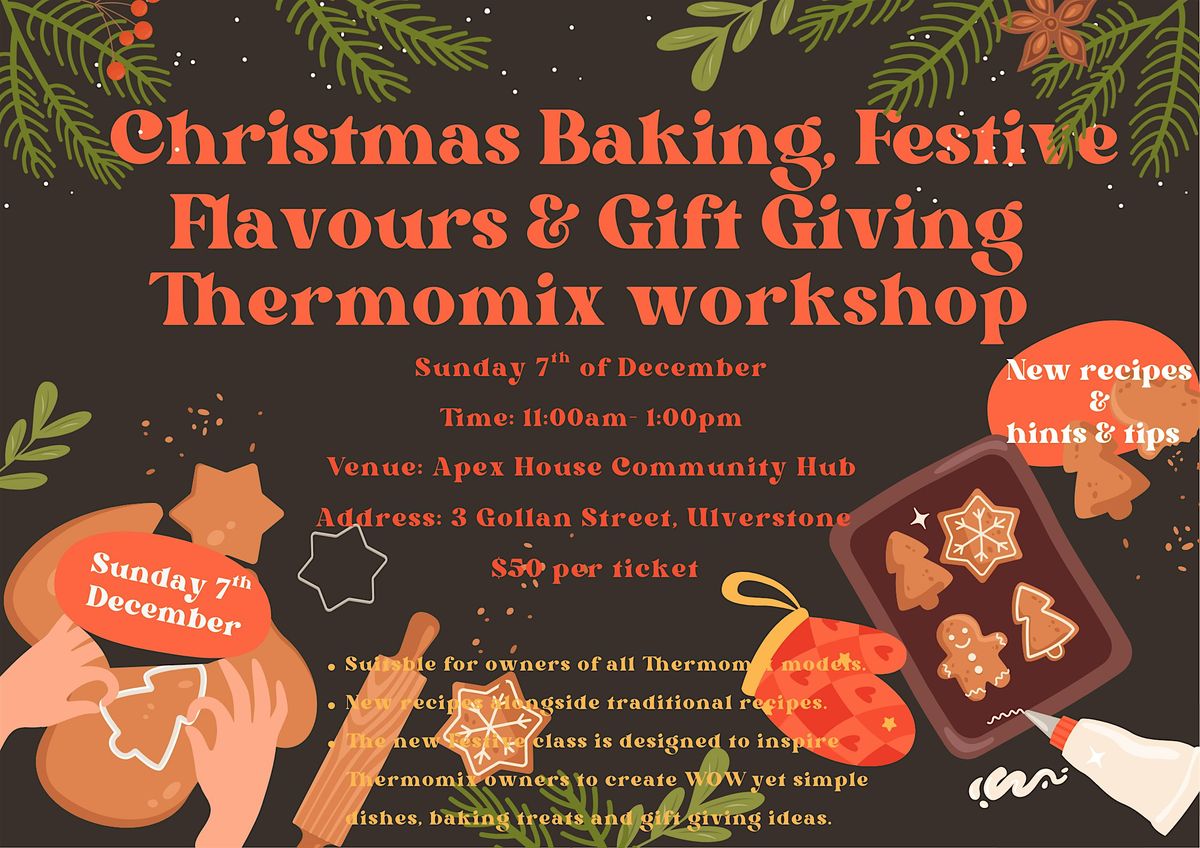 Christmas Baking & Festive Flavours Thermomix Workshop, 7 December | Event in Ulverstone | AllEvents