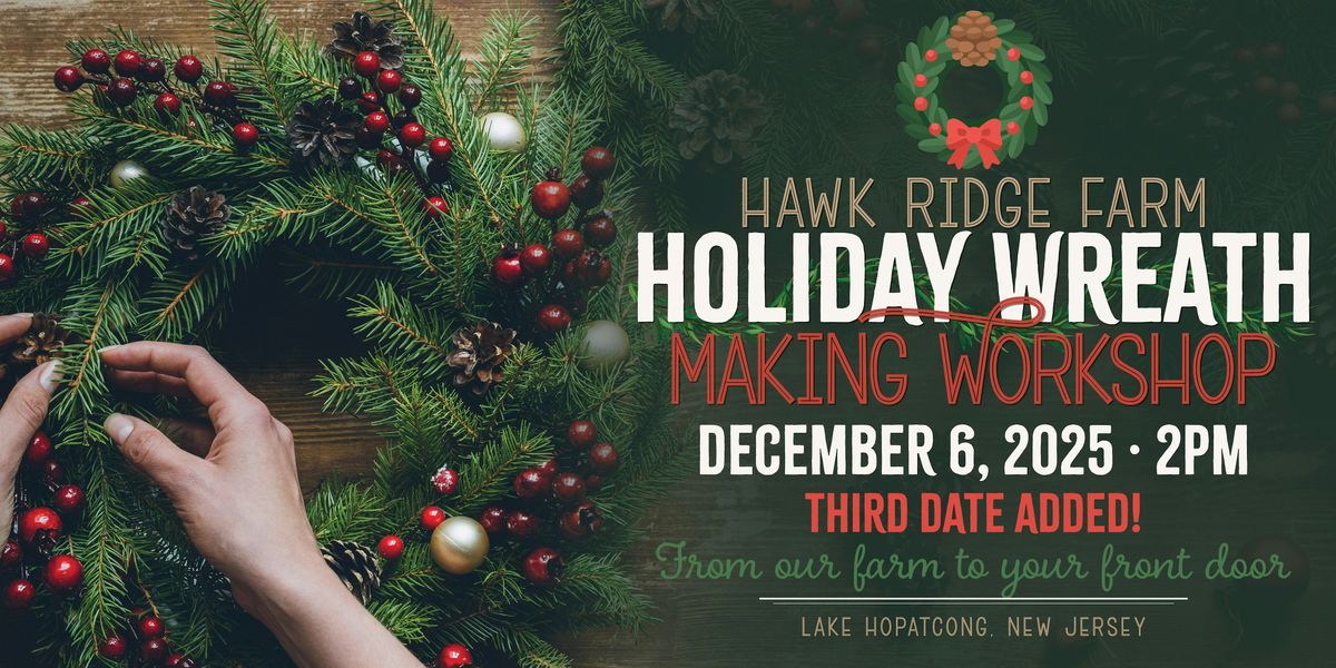 Third Date Added! Holiday Wreath Making Workshop at Hawk Ridge Farm, 6 December | Event in Jefferson | AllEvents