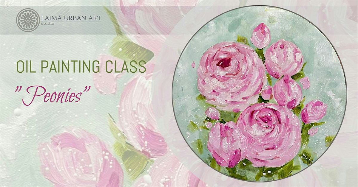 Oil Painting Class "Peonies"., 14 December | Event in Lombard | AllEvents