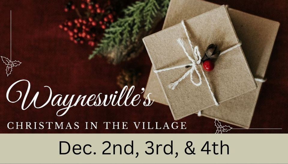 Waynesville’s Christmas in the Village, Waynesville Area Chamber of