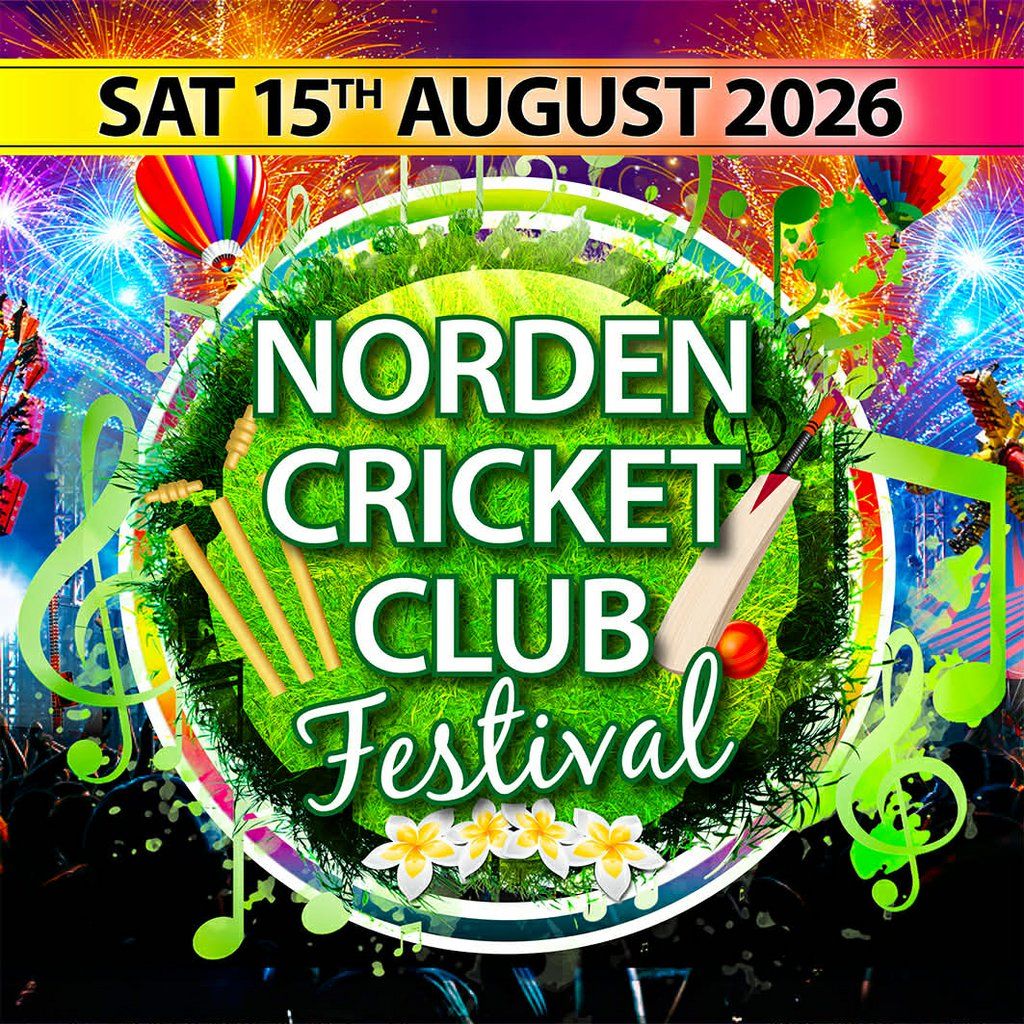 Norden Cricket Club Festival 2026, 15 August | Event in Bury | AllEvents