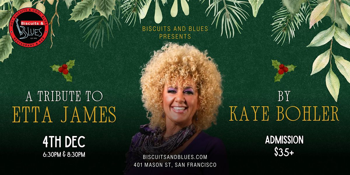 A Tribute to Etta James by Kaye Bohler, 4 December | Event in San Francisco | AllEvents