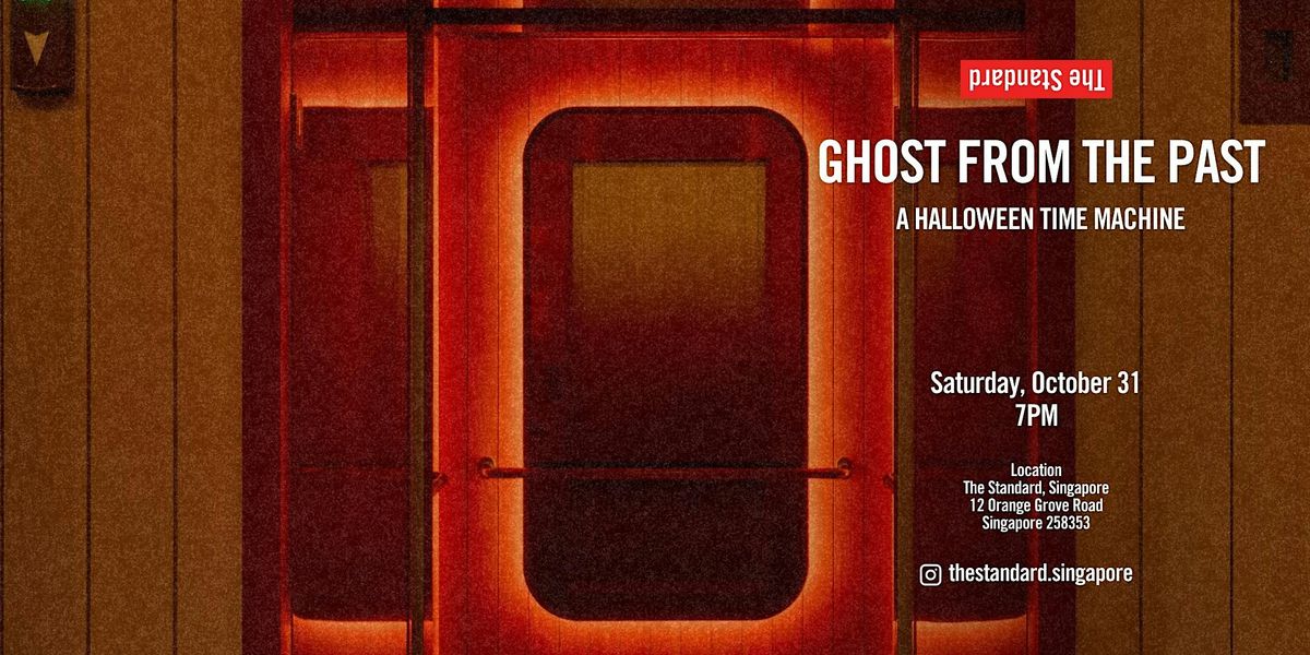 Ghost From The Past: A Halloween Time Machine | The Standard, Singapore ...