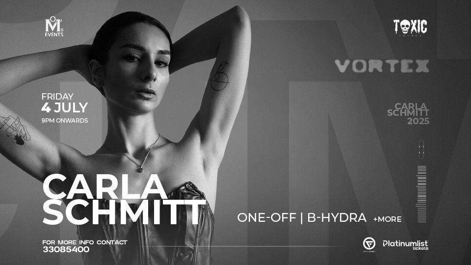Vortex Ft. Carla Schmitt at Toxic, Bahrain, 4 July | Event in Manama | AllEvents