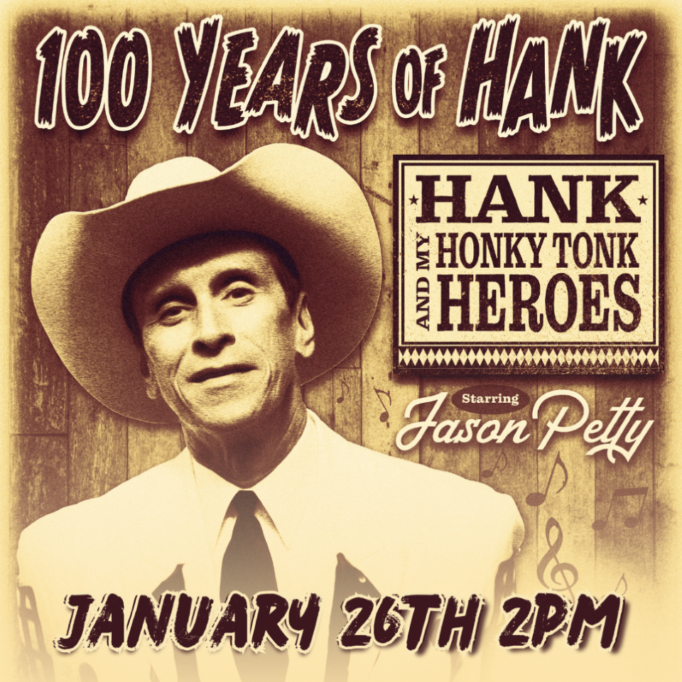 Jason Petty's 100 Years of Hank Williams at Bankhead Theater - Livermore Valley PAC, 4 January | Event in Livermore