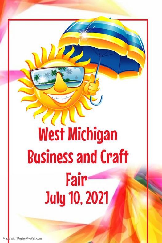 West Michigan Business Craft Fair 2021 Downtown Muskegon July 10 2021 Allevents In Muskegon Craft Fair 2022