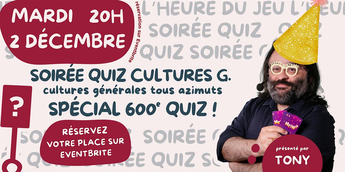 Quiz du mardi 2 décembre - spéciale 600e, 2 December | Event in Rennes | AllEvents