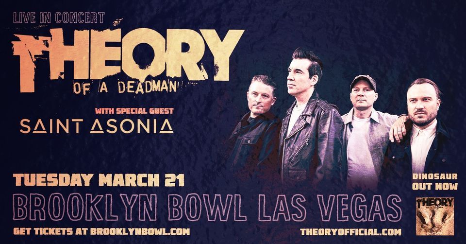 Las vegas new year's eve packages Theory of a Deadman w/ Saint Asonia - Las Vegas, NV, Brooklyn Bowl Las Vegas, March 21 2023