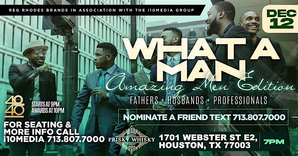 WHAT A MAN AWARDS - NOMAINATE A MOM - TEXT 713.807.7000, 12 December | Event in Houston | AllEvents