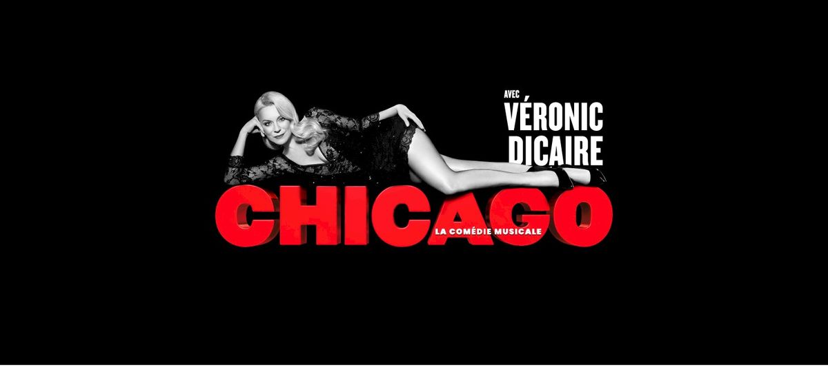 Chicago - The Musical - Quebec, 9 August | Event in Quebec | AllEvents