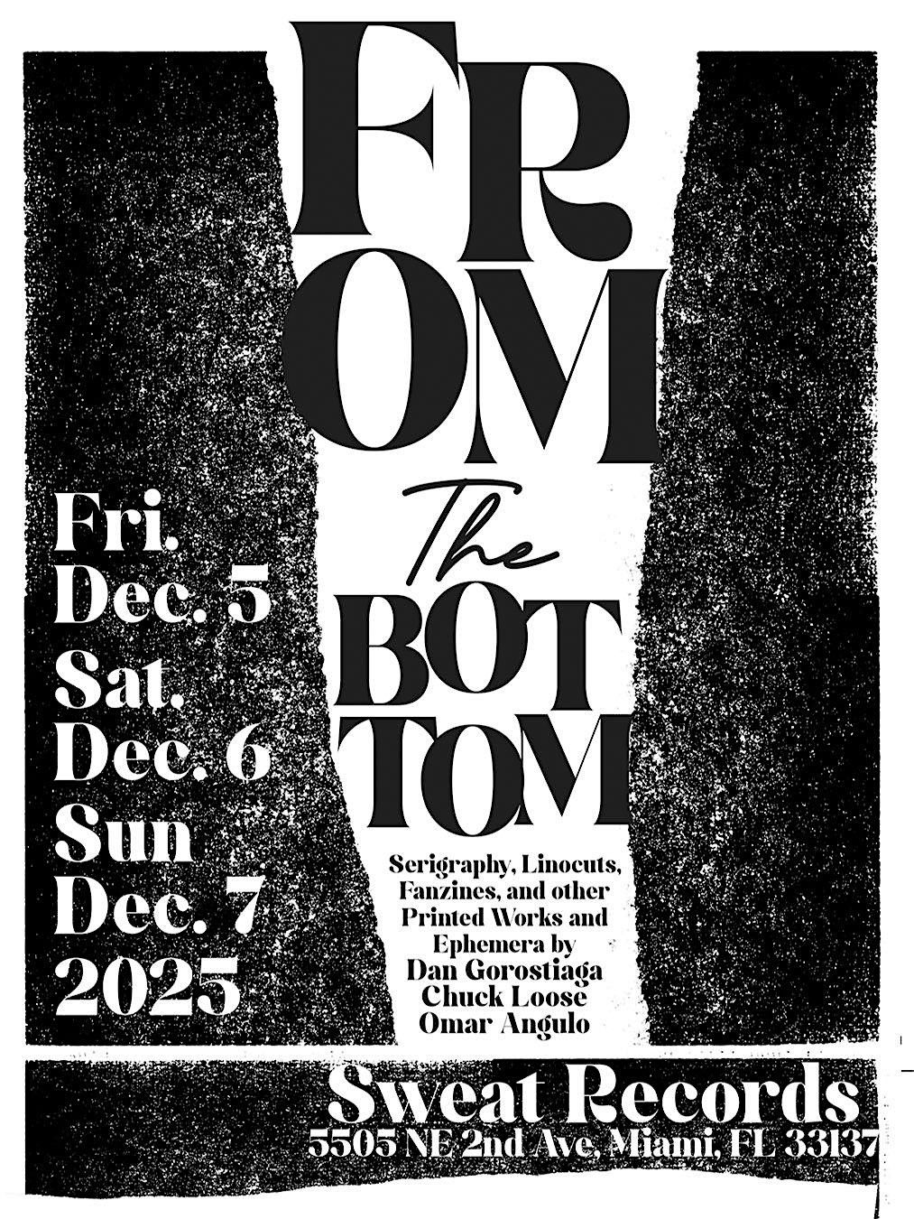 FROM THE BOTTOM SoFla Flyer Art Show | Event in Miami | AllEvents