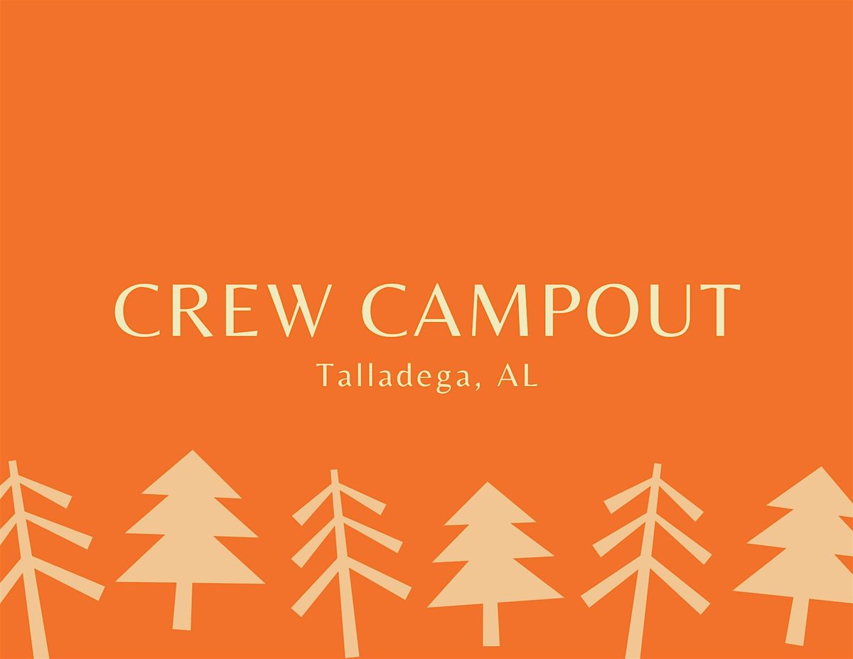 Crew Campout - Talladega, AL, 20 April | Event in Lincoln | AllEvents