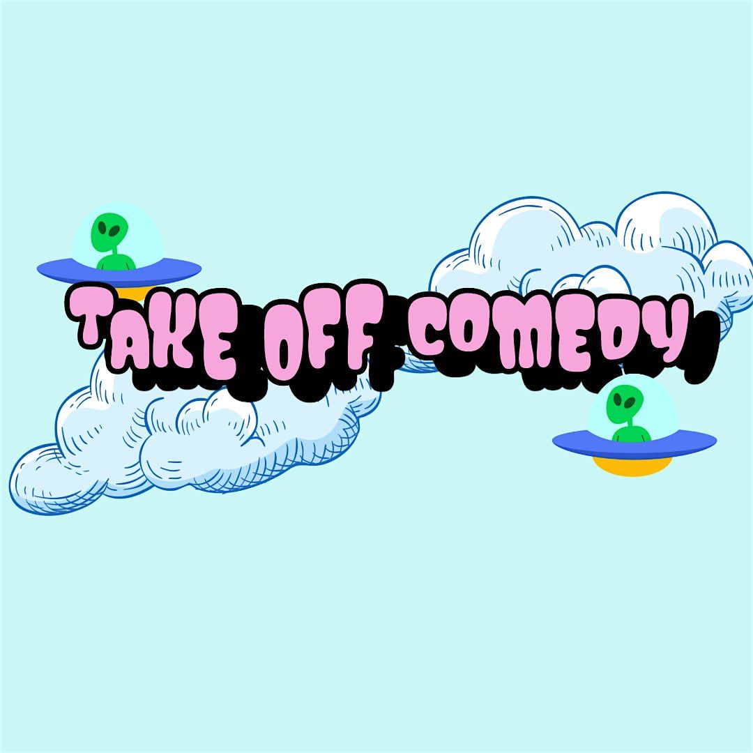 Take Off Comedy, 21 November | Event in Glendale | AllEvents