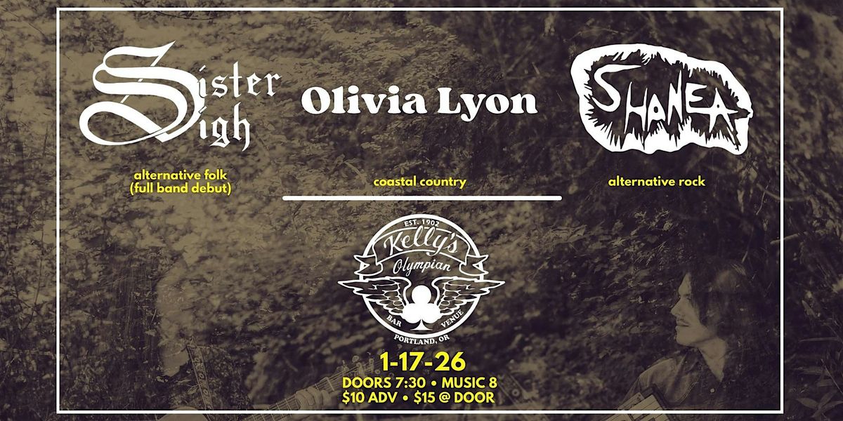SISTER SIGH, OLIVIA LYON  &  SHANEA, 17 January | Event in Portland | AllEvents