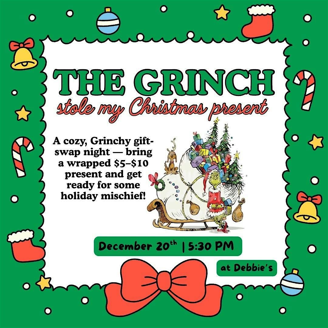 The Grinch Stole My Christmas Present, 20 December | AllEvents
