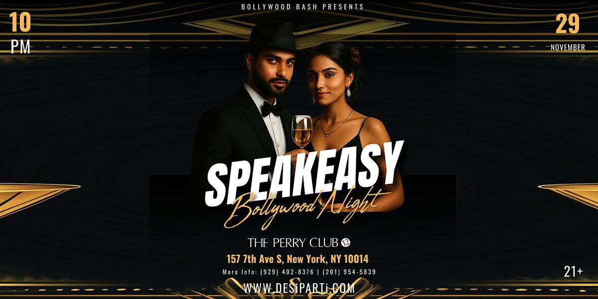 Bollywood Nights Speakeasy Desi Party Experience @ Perry Club NYC | Event in New York | AllEvents