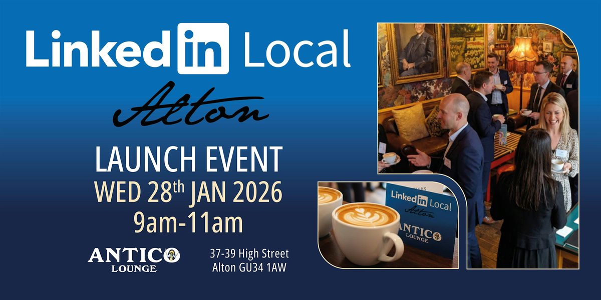 LinkedIn Local Alton, 28 January | Event in Alton | AllEvents