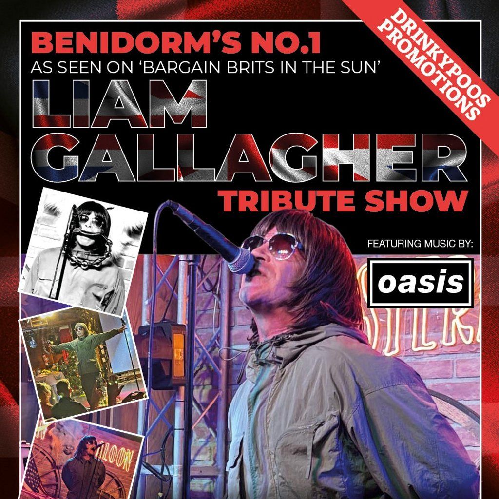 Benidorms Liam Gallagher, 15 August | Event in Oldham | AllEvents
