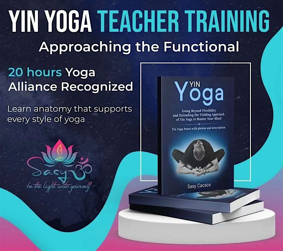 Yin Yoga. Approaching the Functional Teacher Training with Sasy Cacace