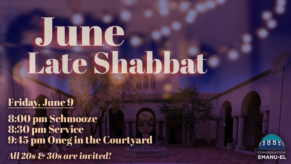 June Late Shabbat, Congregation EmanuEl, San Francisco, June 9 2023