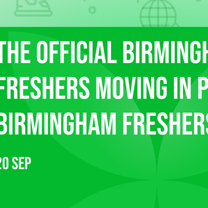 The Official Birmingham Freshers Moving in Party | Birmingham Freshers 2026
