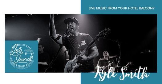 Safe Sounds Kyle Smith Pasea Hotel Spa Huntington Beach September 10 2020 Allevents In