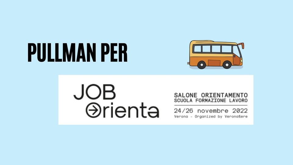 Pullman per Job&Orienta 2022 (Marche), JOB&Orienta, Verona, November 25