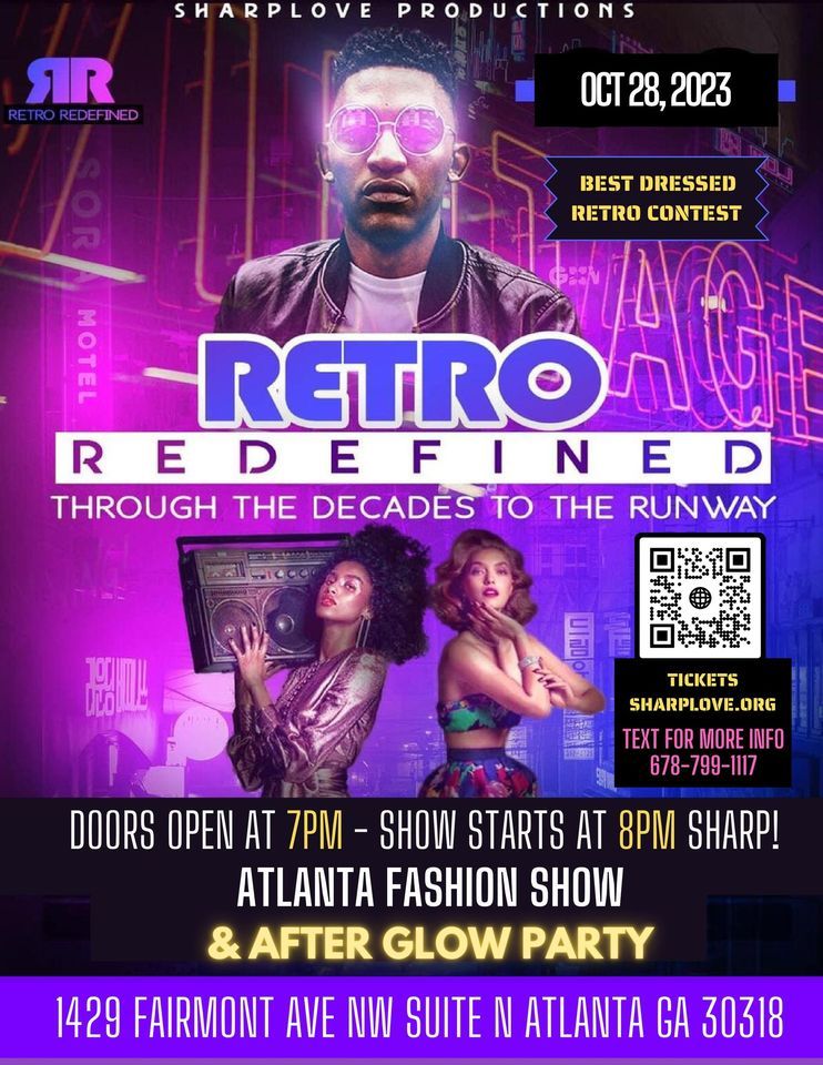 RETRO REDEFINED ATLANTA FASHION SHOW, 1495 Fairmont Ave NW, Atlanta, GA