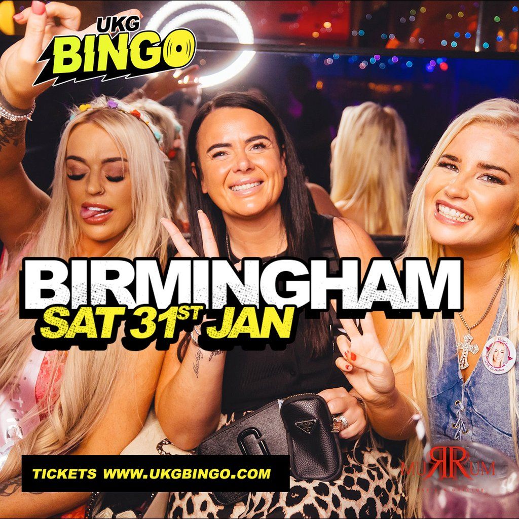 UKG BINGO Saturday 31st Jan Birmingham, 31 January | Event in Birmingham | AllEvents