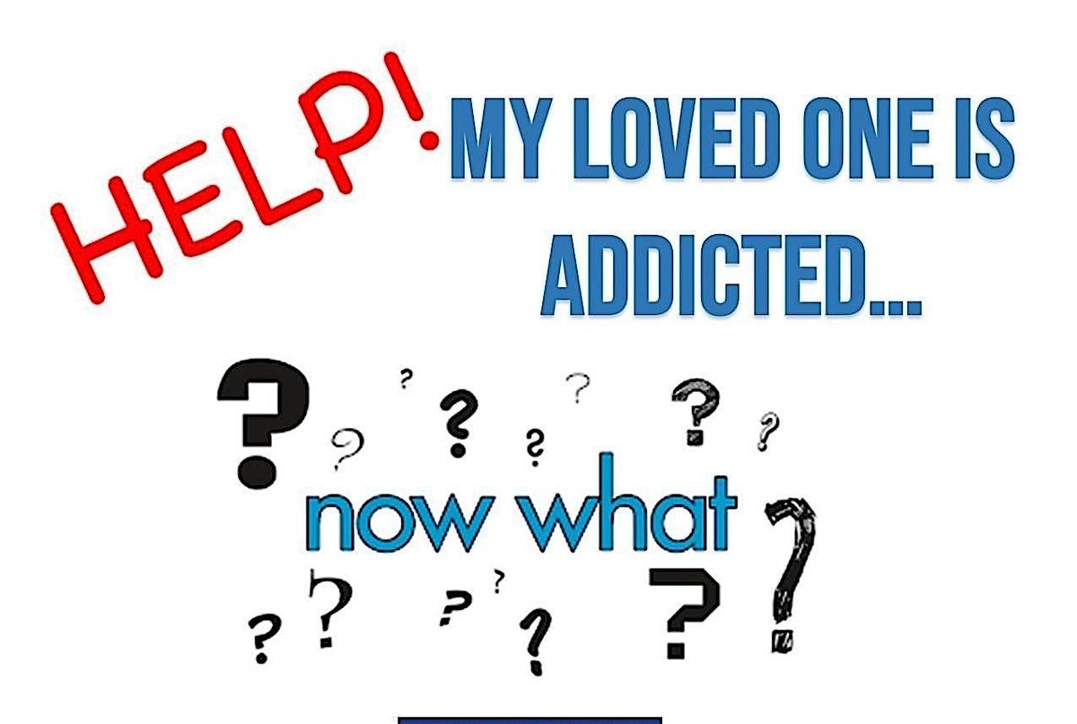 HELP!  My loved one is addicted....NOW WHAT?, 16 December | Event in Nevada City | AllEvents